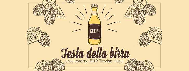 Festa della Birra - BHR Treviso Hotel